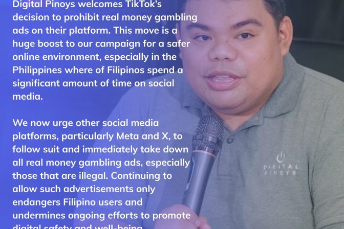 Digital Pinoys welcomes TikTok’s decision to prohibit real money gambling ads.